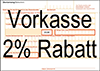 Vorkasse mit 2% Rabatt